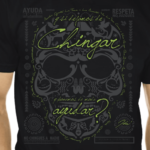 Calavera "y si dejamos de chingar" Unisex